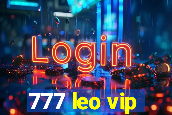 777 leo vip